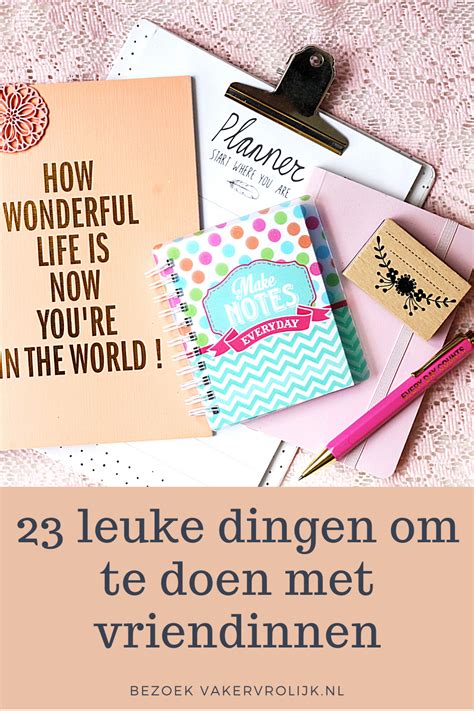 dingen om te doen met je vriendinnen|40 dingen om te doen met je vriendinnen